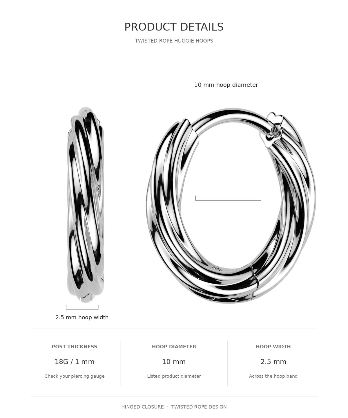 Product details diagram for twisted rope huggie hoops, showing a polished silver hoop from two angles with labeled dimensions: 10 mm hoop diameter, 2.5 mm hoop width, and 18G / 1 mm post thickness on a white background.