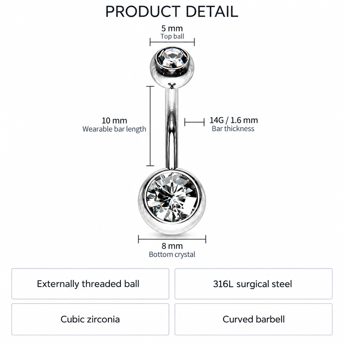 Product detail diagram of a curved barbell belly button piercing with dimension labels: 5 mm top ball, 10 mm wearable bar length, 14G/1.6 mm bar thickness, 8 mm bottom crystal, plus text noting externally threaded ball, 316L surgical steel, cubic zirconia, and curved barbell on a white background.
